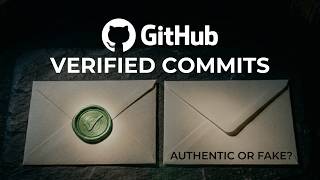 GitHub Verified Commits: Anyone Can Fake Your Commits. Here's the Fix.
