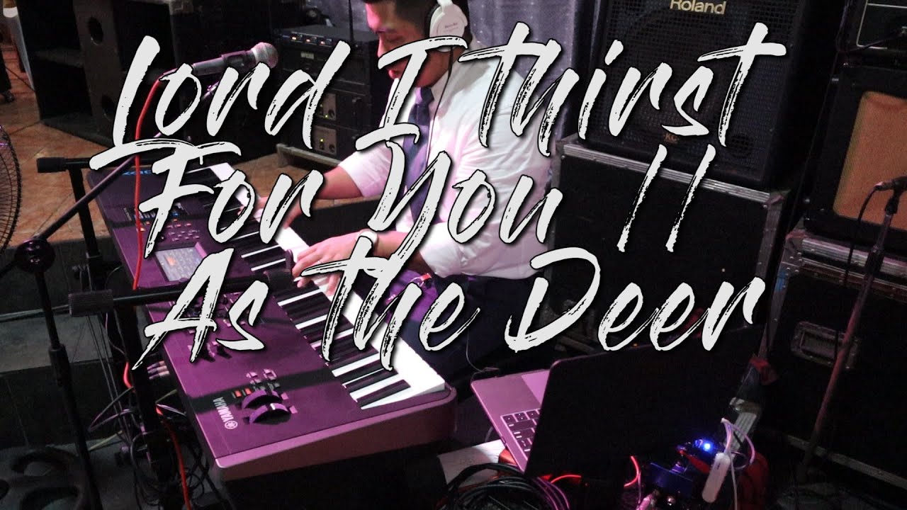 Lord I Thirst For You // As the Deer // Piano Cam // Jade Nazareno