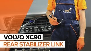 How to change rear Anti Roll Bar Link on VOLVO XC90 1 TUTORIAL | AUTODOC