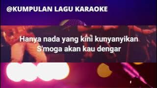 ANAK ADAM - GOD BLESS KAROKE   LIRIK BERJALAN