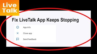Fix LiveTalk App Keeps Stopping | LiveTalk App Crash Issue | LiveTalk App | PSA 24 screenshot 3