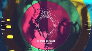 Big Gabee & Daweone - Entre Tu Y Yo (2023)