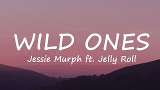 Jessie Murph - Wild Ones (Lyrics) ft. Jelly Roll by Petrichor 781 views 1 month ago 25 minutes