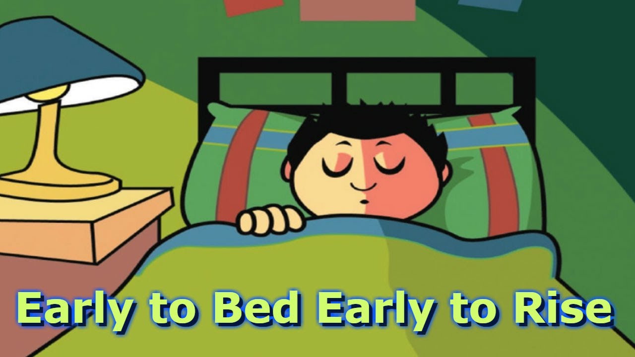 Early to Bed Early to Rise Animated Nursery Rhyming YouTube