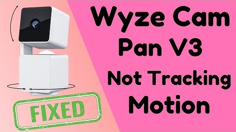 Wyze Cam Pan V3 Motion Tracking Not Working, FIXED ✅️ | Wyze Camera Troubleshooting |