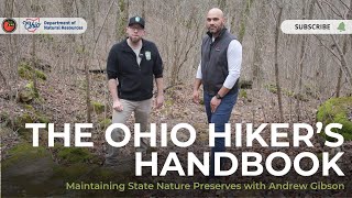 Ohio Hikers Handbook: Maintaining State Nature Preserves with Andrew Gibson