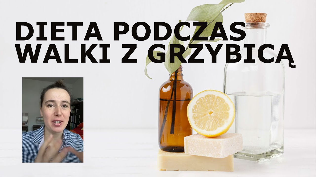 Dieta podczas grzybicy YouTube