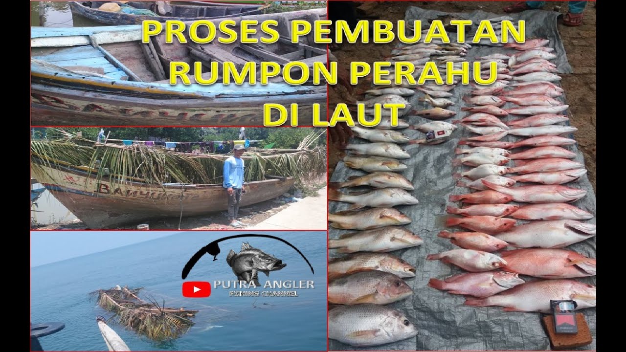 Tutorial pembuatan rumpon perahu di laut - menghasilkan banyak ikan