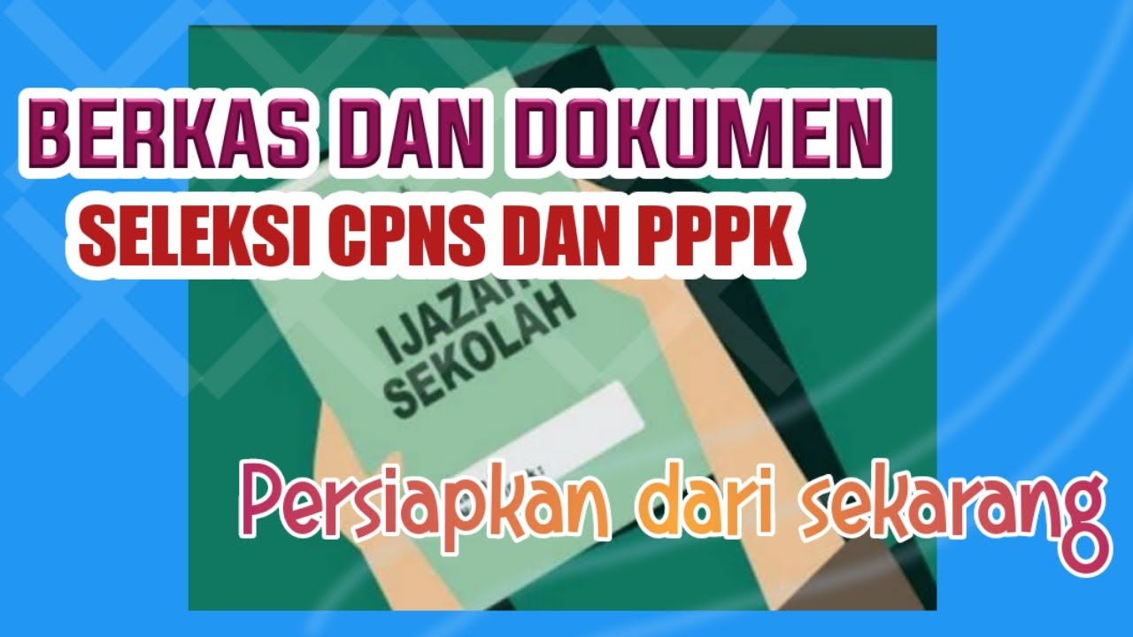 Syarat Pendaftaran CPNS Dan PPPK 2021 YouTube