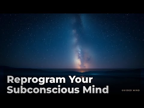 Reprogram Your Subconscious Mind — Positive Affirmations for Success
