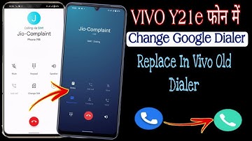 How To Replace Google Dialer on Vivo Y21e I Vivo Y21 me Google Dialer Replace Kaise Kare