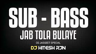JAB TOLA BULAYE TAI NAI | JASGEET REMIX | CG DJ SONG | NAVRATRI SPECIAL | CG REMIX | DJ HITESH RJN