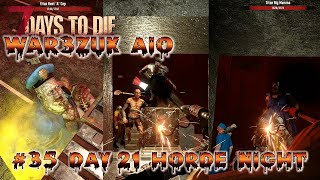 7 Days to Die War3zuk AIO Mod | More Titans & More Bosses Show Up! | Alpha 20 s10 ep35 Lets Play