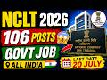 NCLT Recruitment 2026 | 106 Vacancy Out 🔥 All India Govt Jobs | Apply Offline | Salary & Eligibility