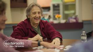 Easterseals NH Adult Day Program: Join us for Free Trial Day in Manchester or Rochester!