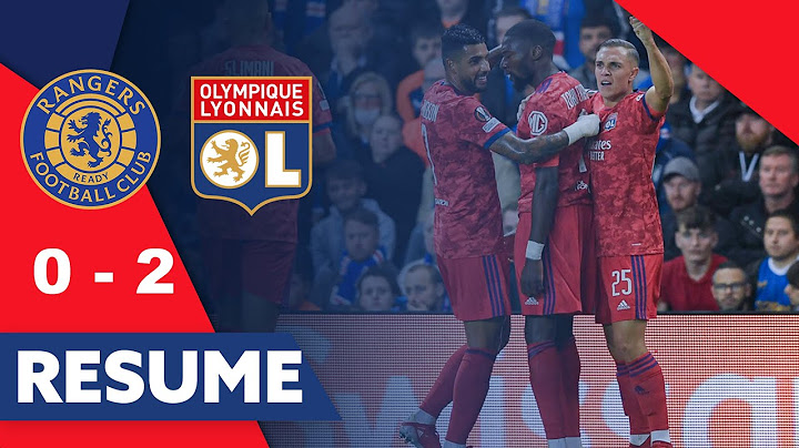 Résumé Rangers - OL | Olympique Lyonnais