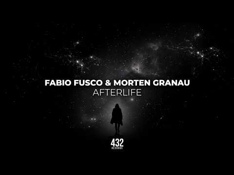 Fabio Fusco & Morten Granau - Afterlife | 432 Records (official audio)