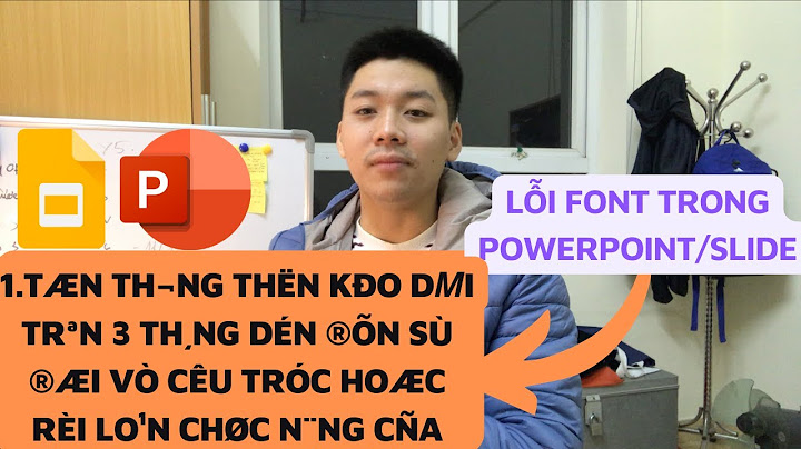 Lỗi chữ bị tách đôi trong powerpoint 2010 năm 2024