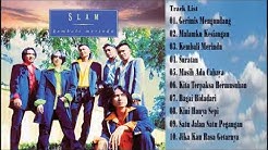 Slam - Gerimis Mengundang (Full Album 1996)  - Durasi: 53:27. 