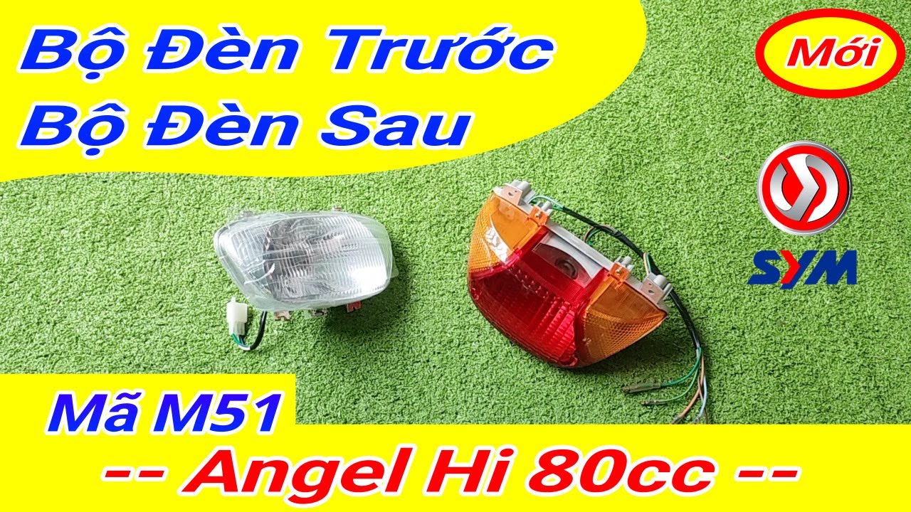 Bộ Đèn Trước/ Sau Angel Hi 80cc  Mã M51 Chính Hãng SYM
