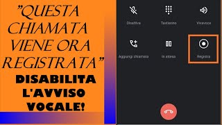 Questa chiamata viene ora registrata - COME DISABILITARE L'AVVISO VOCALE su Android 11 (2022) screenshot 4