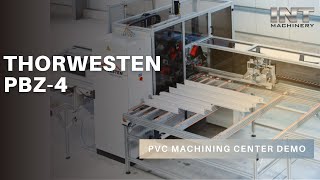 Thorwesten Pbz-4 Pvc Profile Machining Center