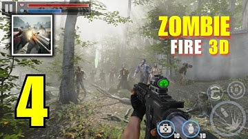 ZOMBIE FIRE 3D: Offline Game 2025 Gameplay Walkthrough Video - Part 04 (iOS, Android)