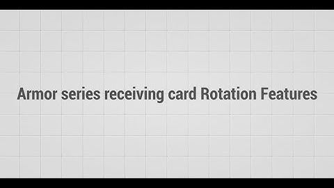 Armor Series Receiving Card Rotation Features