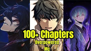 Top 5 Manhwa with 100  Chapters and Overpowered MCs