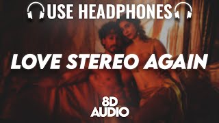 Love Stereo Again : 8D AUDIO🎧| Edward Maya, Tiger J Shroff, Zahrah S Khan, Tanishk Bagchi | (Lyrics)