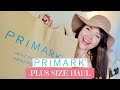 PRIMARK HAUL/TRY ON | UK Plus Size Fashion