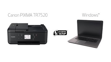 Setting up Your Wireless Canon PIXMA TR7520 - WiFi Protected Setup with a Windows Computer