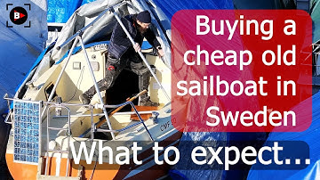 Buying a Cheap Comfort 30 Sailboat in Sweden – Fix & Flip Project!
