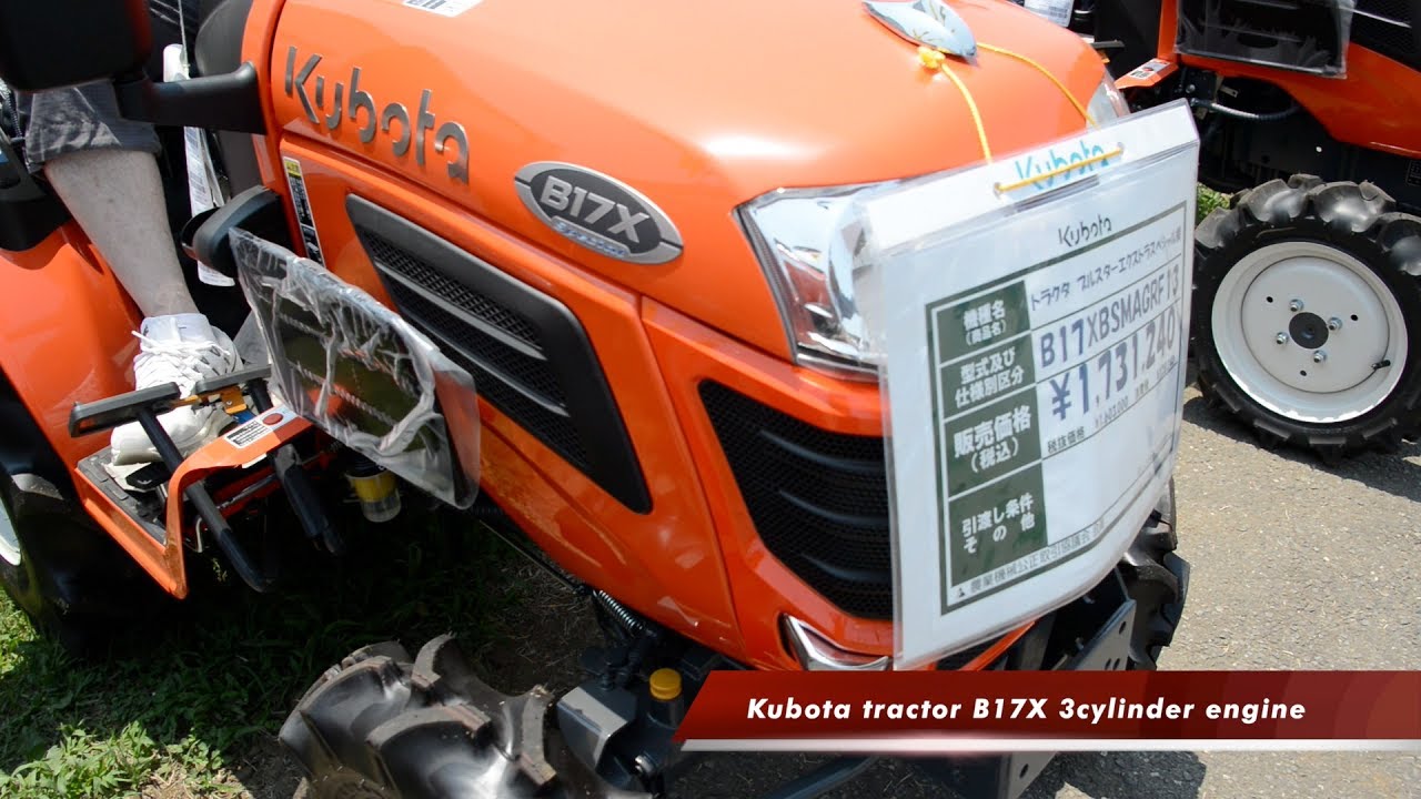 kubota tractor B17X 1001cc 3cylinder Diesel engine - YouTube