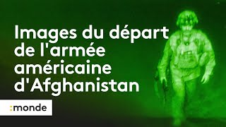 Les images du départ de l'armée américaine d'Afghanistan