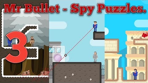 Mr Bullet - Spy Puzzles. Android & IOS Gameplay Walkthrough. Part 3.