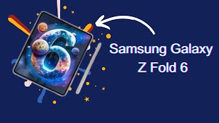 Samsung Galaxy Z Fold 6:  Is It REALLY Worth Upgrading!😍😍😍😍