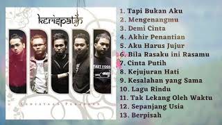 KERISPATIH - TAPI BUKAN AKU MENGENANGMU FULL ALBUM