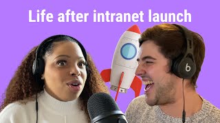 Unily Podcast #6 - Life after intranet launch