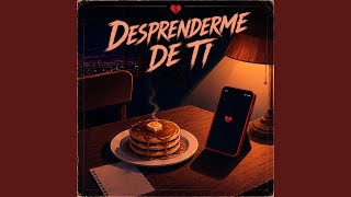 Download Lagu Desprenderme de ti Download Lagu Desprenderme de ti