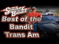 Best of the bandit trans am  smokey and the bandit