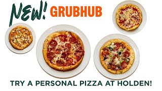 NEW! Personal Pizza available via Grubhub at Holden Sparty's!