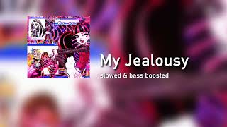 MY JEALOUSY - Vivi Baby [Slowed & Bass Boosted]