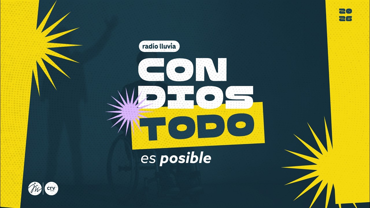 Radio Lluvia | Con Dios todo es posible | 7 de marzo 2026
