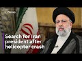 Iran’s president and foreign minister missing after helicopter crash