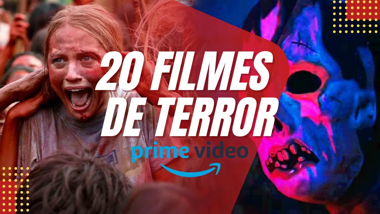 10 filmes de terror para curtir na  Prime Video
