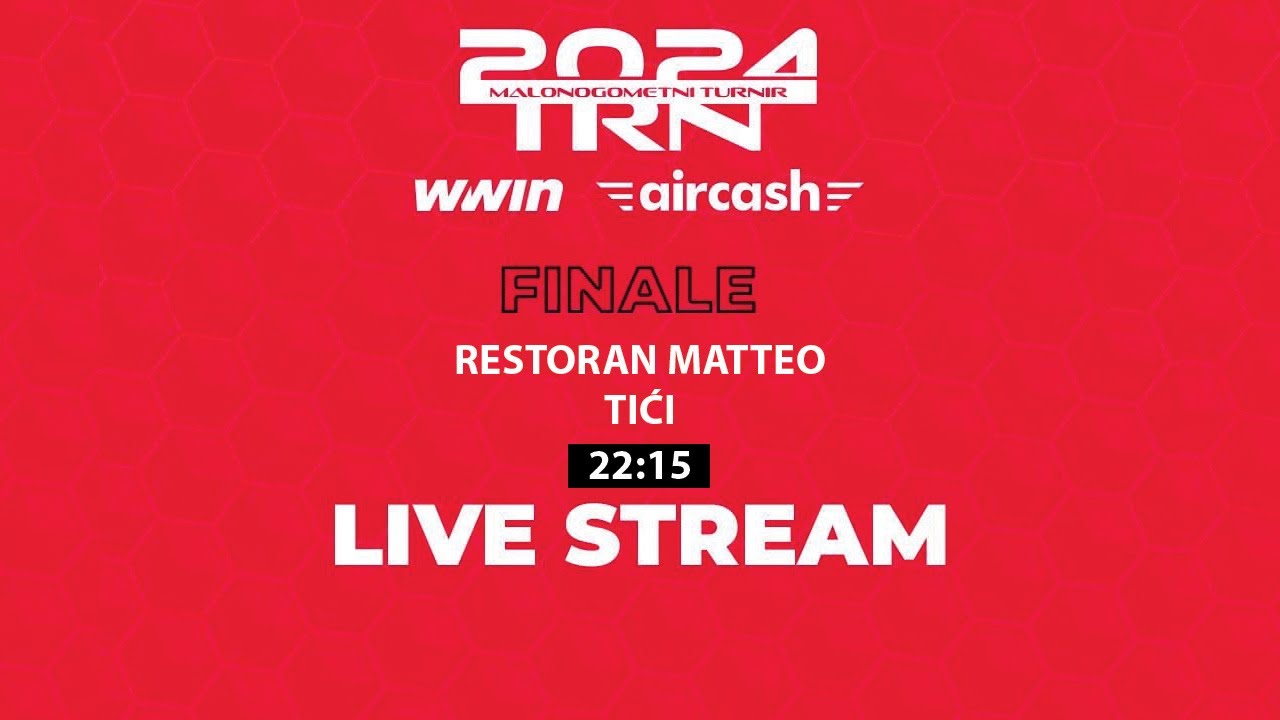 [livestream] TRN2024 WWIN & AIRCASH / Restoran Matteo - Tići / Finale