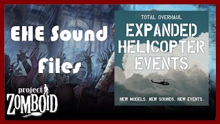 Project Zomboid: Expanded Helicopter Events Audio Files