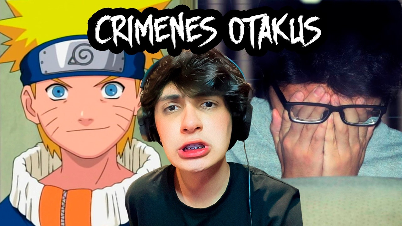 Crímenes Cometidos Por Otakus ☠️