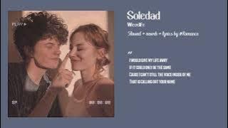 Soledad - Westlife (slowed reverb lyrics video)